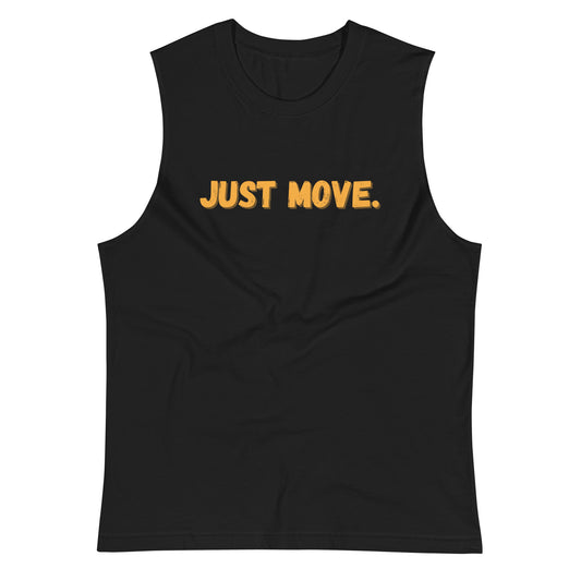 Just Move Muscle Tank (Unisex)